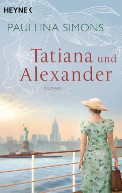 Tatiana und Alexander / Tatiana & Alexander Bd.2 - Simons, Paullina