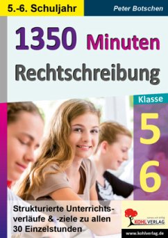 1350 Minuten Rechtschreibung / Klasse 5-6 - Botschen, Peter