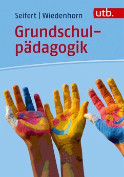Grundschulpädagogik - Seifert, Anja;Wiedenhorn, Thomas