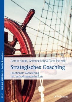 Strategisches Coaching - Hauke, Gernot;Lohr, Christina;Pietrzak, Tania