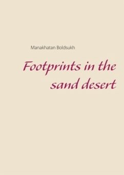 Footprints in the sand desert - Boldsukh, Manakhatan