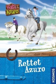 Kati & Azuro - Rettet Azuro - Benzing, Anna