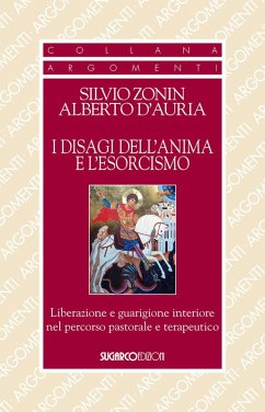 Cover I disagi dell'anima e l'esorcismo. Liberazione e guarigione interiore