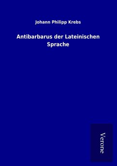 Antibarbarus der Lateinischen Sprache