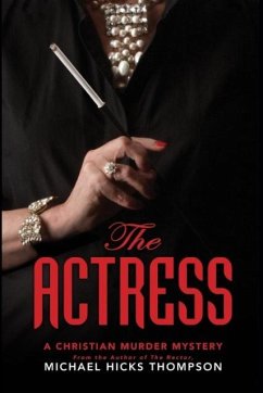 The Actress - Thompson, Michael Hicks