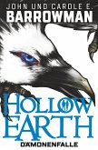 Dämonenfalle / Hollow Earth Bd.1