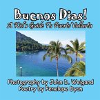 Buenos Dias! A Kid's Guide To Puerto Vallarta