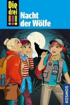 Nacht der Wölfe / Die drei Ausrufezeichen Bd.69 - Vogel, Maja von