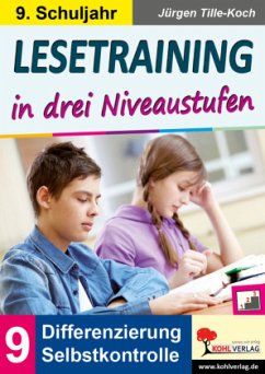 Lesetraining in drei Niveaustufen / Klasse 9 - Tille-Koch, Jürgen