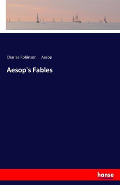 Aesop's Fables - Robinson, Charles;Aesop
