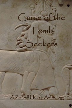 Curse of the Tomb Seekers - Publishing, Zimbell House