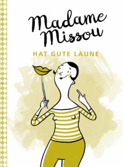 Madame Missou hat gute Laune - Missou, Madame