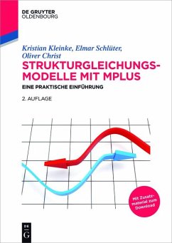 Strukturgleichungsmodelle mit Mplus (eBook, PDF) - Kleinke, Kristian; Schlüter, Elmar; Christ, Oliver