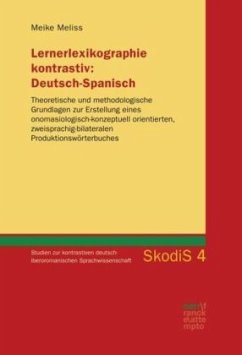 Lernerlexikographie kontrastiv: Deutsch-Spanisch - Meliss, Meike