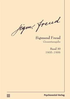 1905-1906 / Gesamtausgabe (SFG) Bd.10 - Freud, Sigmund;Freud, Sigmund