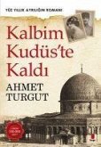 Kalbim Kudüste Kaldi