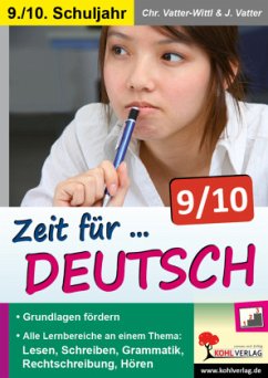 Zeit für Deutsch / Klasse 9-10 - Vatter-Wittl, Christiane;Vatter, Jochen
