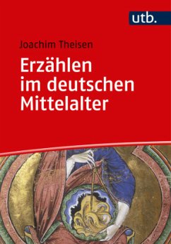 Erzählen im deutschen Mittelalter - Theisen, Joachim