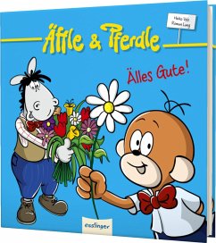 Älles Gute! / Äffle & Pferdle Bd.7 - Volz, Heiko