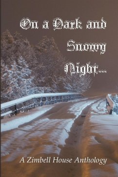 On a Dark and Snowy Night... - Publishing, Zimbell House