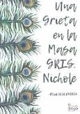 Una grieta en la masa gris : Nichole