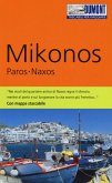 Mikonos, Paros, Naxos Mikonos, Paros, Naxos