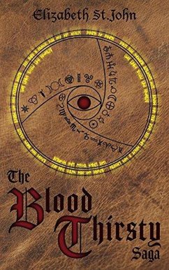 The Blood Thirsty Saga (eBook, ePUB) - St. John, Elizabeth