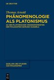 Phänomenologie als Platonismus (eBook, ePUB)