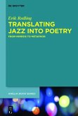 Translating Jazz Into Poetry (eBook, PDF)