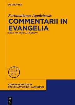 Commentarii in evangelia (eBook, PDF) - Aquileiensis, Fortunatianus