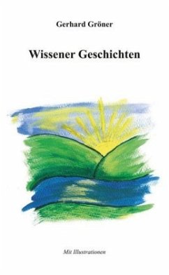 Wissener Geschichten - Gröner, Gerhard