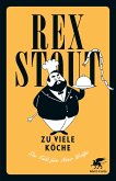 Zu viele Köche / Nero Wolfe Bd.5