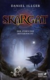 Der Stern der Mitternacht / Skargat Bd.3