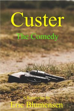 Cover Custer The Comedy (eBook, ePUB)