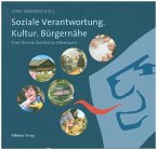 Soziale Verantwortung. Kultur. Bürgernähe.