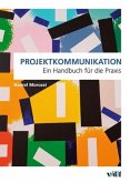 Projektkommunikation Projektkommunikation