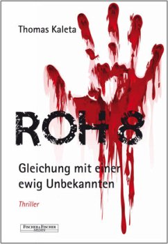 Roh 8. Gleichung mit einer ewig Unbekannten - Kaleta, Thomas