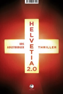 Helvetia 2.0 - Augstburger, Urs