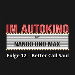 Im Autokino, Folge 12: Better Call Saul (MP3-Download) - Nanoo, Chris; Nachtsheim, Max