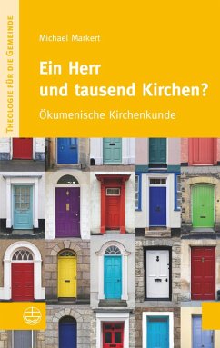 Ein Herr und tausend Kirchen? (eBook, ePUB) - Markert, Michael