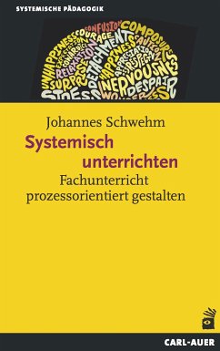 Systemisch unterrichten (eBook, ePUB) - Schwehm, Johannes