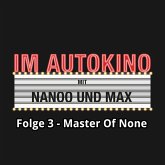 Im Autokino, Folge 3: Master of None (MP3-Download)