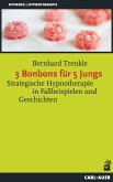 3 Bonbons für 5 Jungs (eBook, PDF)