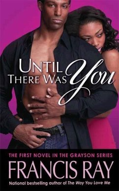 Until There Was You (eBook, ePUB) - Ray, Francis