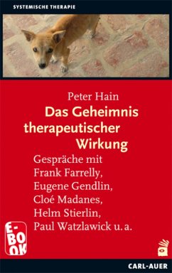 Das Geheimnis therapeutischer Wirkung (eBook, PDF) - Hain, Peter