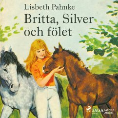 Britta, Silver och fölet (MP3-Download) - Pahnke, Lisbeth