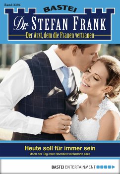 Dr. Stefan Frank 2394 (eBook, ePUB) - Frank, Stefan