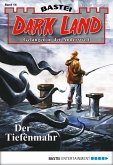 Der Tiefenmahr / Dark Land Bd.14 (eBook, ePUB)