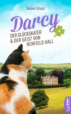 Darcy - Der Glückskater und der Geist von Renfield Hall (eBook, ePUB) - Schulz, Gesine