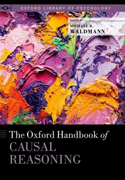 The Oxford Handbook of Causal Reasoning (eBook, ePUB)